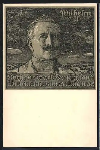 Künstler-AK Bruno Heroux: Zitat von Kaiser Wilhelm II.