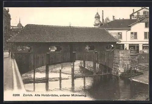 AK Zürich, alte Holzbrücke und unterer Mühlesteg