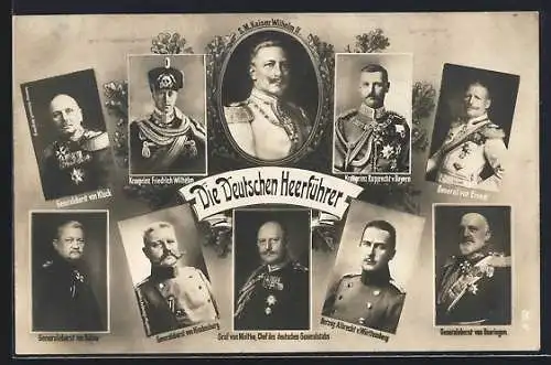 AK Portrait von Kaiser Wilhelm II. in Uniform, Kronprinz Rupprecht v. Bayern, Generaloberst von Kluck