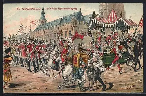 Künstler-AK Köln, Die Funkeninfanterie im Rosenmontagszug, Karneval