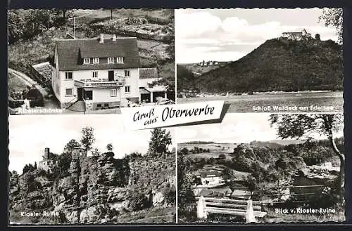 AK Ober Werbe, Gasthaus Klosterschänke H. Paar, Kloster-Ruine, Schloss Waldeck am Edersee