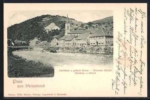 AK Weisenbach /Murgtal, Ortspartie mit Gasthaus zum grünen Baum, Brauerei Merkel, Gasthaus z. Hirsch, Murgbrücke