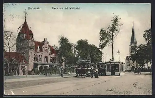 AK Hannover, Pferdeturm & Petrikirche, Strassenbahn