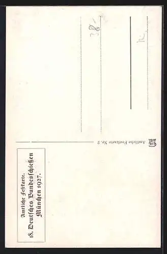 AK München, 18. Deutsches Bundesschiessen1927, Für Einigkeit und Freiheit, drei Schützen mit ihren Gewehren