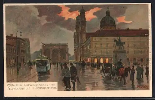 Künstler-Lithographie Paul Hey: München, Ludwigsstrasse mit Feldherrnhalle und Theatinerkirche