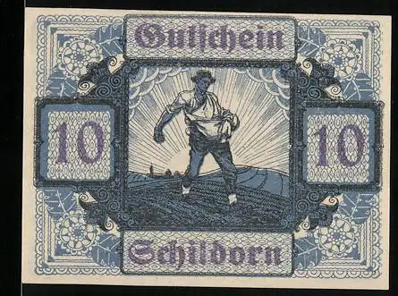 Notgeld Schildorn, 10 Heller, Bauer bei der Feldarbeit und landwirtschaftliche Werkzeuge mit Kornährenstrauss