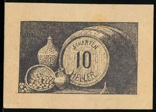 Notgeld Scharten 1920, 10 Heller, Weinfass und Obststillleben