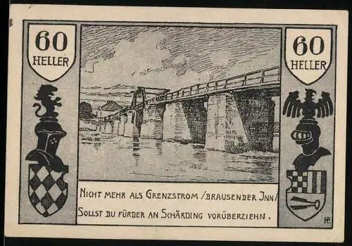 Notgeld Schärding 1920, 60 Heller, Brücke über den Inn, zwei Wappen, Textbotschaft