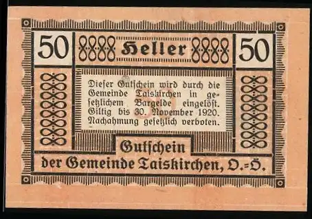 Notgeld Taiskirchen 1920, 50 Heller, Gutschein zur Linderung der Hartgeldnot mit Spruch von Hans von Jebing 1520