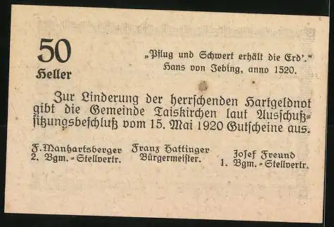 Notgeld Taiskirchen 1920, 50 Heller, Gutschein zur Linderung der Hartgeldnot mit Spruch von Hans von Jebing 1520