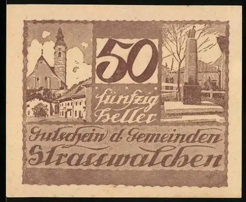 Notgeld Strasswalchen 1920, 50 Heller, Kirche und Denkmal, Wappen Strasswalchen