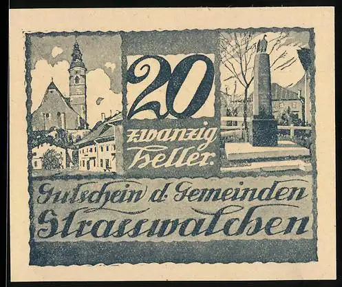 Notgeld Strasswalchen 1920, 20 Heller, Kirche und Denkmal, Gemeindewappen und Bürgermeistersignaturen