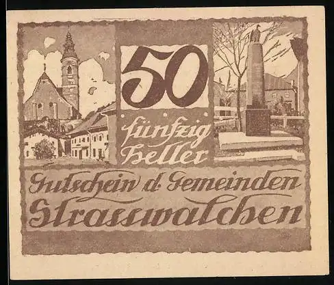 Notgeld Strasswalchen 1920, 50 Heller, Kirche und Denkmal, Wappen