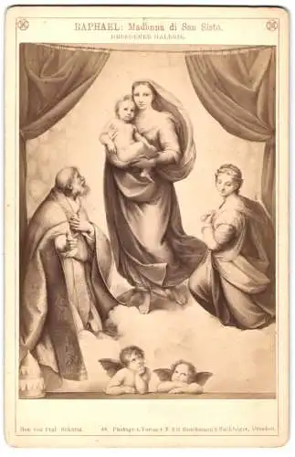 Fotografie Brockmann's Nachfolger, Dresden, Gemälde: Madonna di San Sisto nach Raphael, Gez. Prof. Schurig