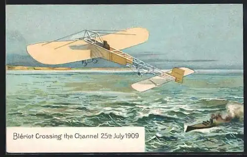 AK Blériot Corssing the Channel, 25th July 1909