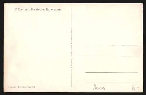 Künstler-AK C. Bantzer: Hessischer Bauerntanz, Trachten