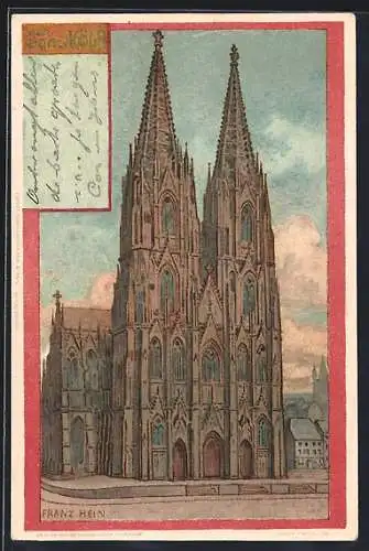 Künstler-AK Franz Hein: Köln, Blick zum Dom