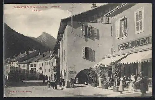 AK Thones, Tramway d`Annecy à Thones, La Place