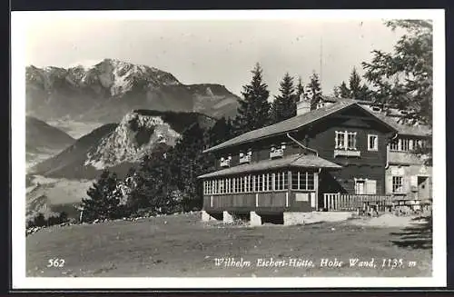 AK Wilhelm Eichert-Hütte, Berghütte mit Hohe Wand