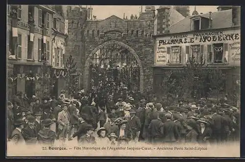 AK Bourges, Fete Historique de l`Argentier Jacques-Coeur, Ancienne Porte Saint-Sulpice