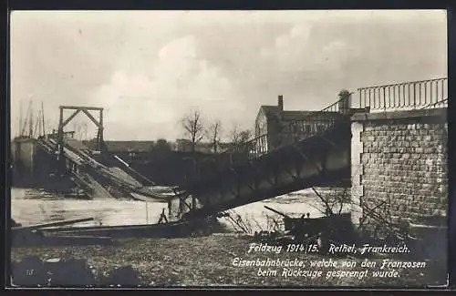 AK Rethel, Eisenbahnbrücke, welche von den Franzosen beim Rückzug gesprengt wurde