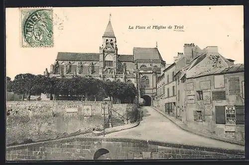 AK Triel, La Place et l`Eglise