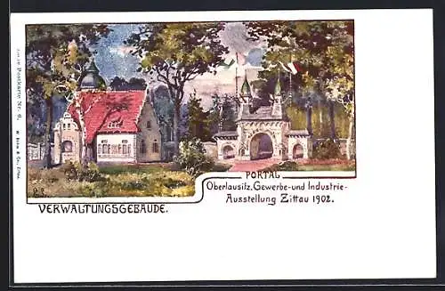 Künstler-AK Zittau /Oberlausitz, Gewerbe- und Industrie-Ausstellung 1902, Verwaltungsgebäude, Portal