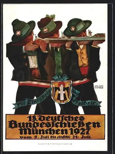 Künstler-AK sign. Otto Ludwig Naegele: München, 18. deutsches Bundesschiessen 1927, Schützen mit angelegtem Gewehr