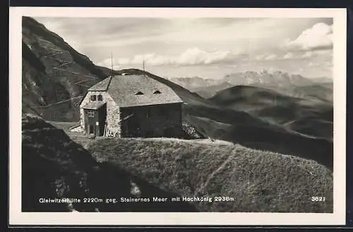 AK Gleiwitzerhütte, Berghütte geg. Steinernes Meer mit Hochkönig