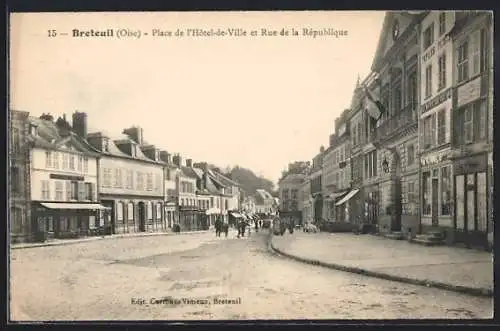 AK Breteuil, Place de l'Hotel-de-Ville et Rue de la République