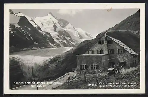 AK Karl-Volkerthaus, Grossglockner-Hochalpenstrasse, an der Südrampe