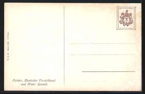 Künstler-AK Carl Reichert: Pointer, Deutscher Vorstehhund und Water Spaniel