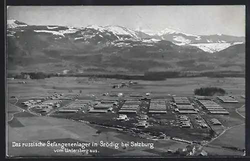 AK Grödig b. Salzburg, Das russische Gefangenenlager vom Untersberg aus, Berge