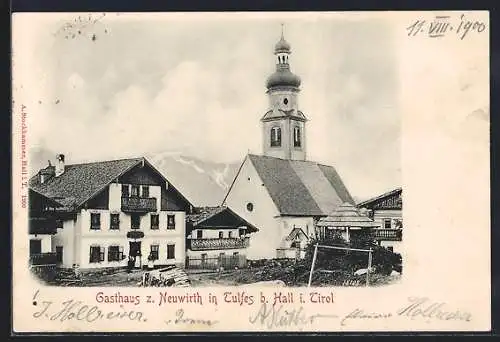 AK Tulfes b. Hall, Gasthaus zum Neuwirth und Kirche