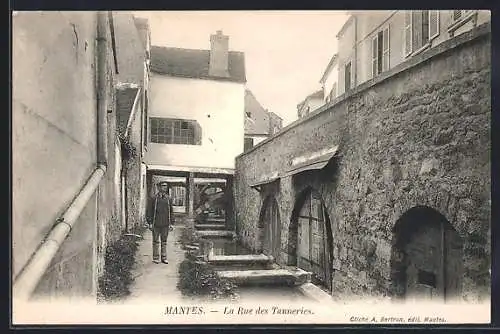 AK Mantes, La Rue des Tanneurs