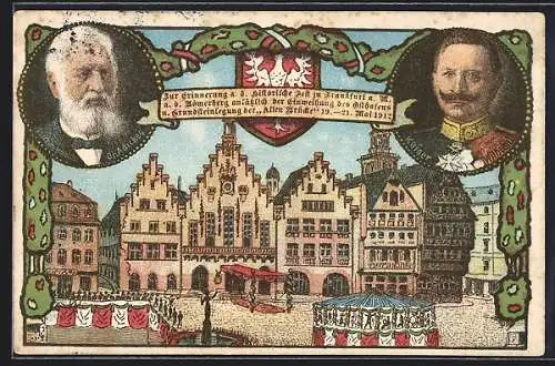 AK Frankfurt a. M., Einweihung des Osthafens 1912, Fest auf dem Römerberg, Oberbürgermeister Adickes, Kaiser Wilhelm II.