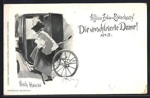 AK Affaire Dreyfus-Zola-Esterhazy, Die verschleierte Dame No. 3, Nach Hause