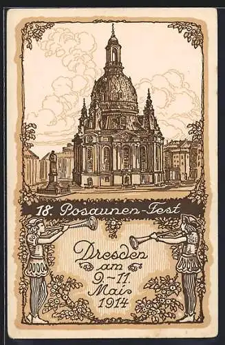 AK Dresden, 18. Posaunen-Fest 1914, Frauenkirche, Trompeter