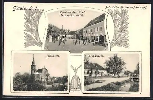 AK Glaubendorf, Restaurant Wichtl und Handlung Karl Knell, Hauptstrasse, Pfarrkirche