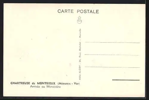 AK Méounes, Chartreuse de Montrieux-Arrivèe au Monastère