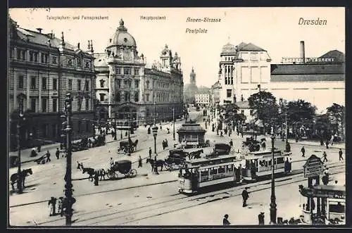 AK Dresden, Post-Platz mit Telegraphenamt, Annen-Strasse und Strassenbahn