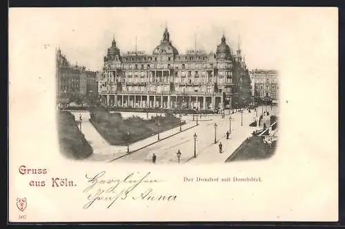 AK Köln a. Rh., Der Domhof mit Domhotel