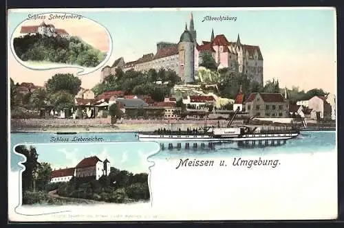 Lithographie Meissen, Elbedampfer passiert die Albrechtsburg, Schloss Scharfenberg, Schloss Siebeneichen