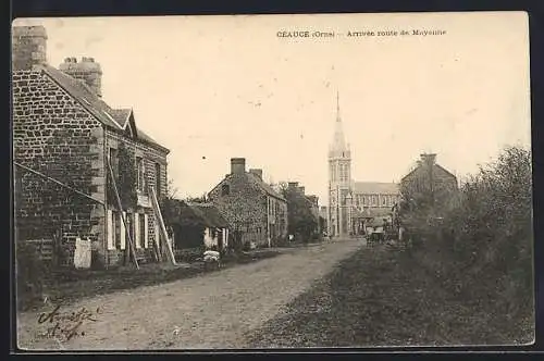 AK Céaucé /Orne, Arrivée route de Mayenne