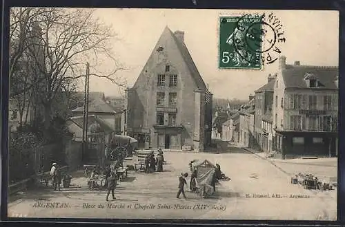 AK Argentan, Place du Marche et Chapelle Saint-Nicolas