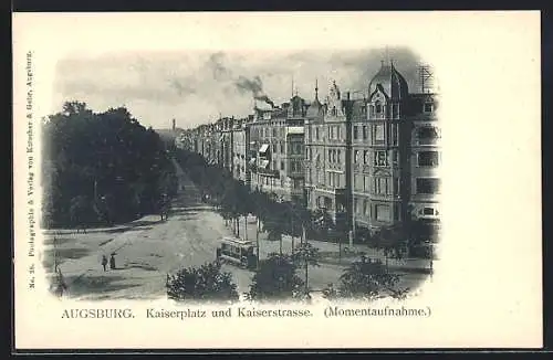 AK Augsburg, Kaiserplatz und Kaiserstrasse mit Strassenbahn