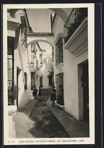 AK Barcelona, Exposicion Internacional 1929, Pueblo Espanol, Calle de los Arcos