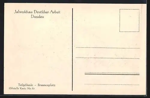 AK Dresden, Jahresschau Deutscher Arbeit, Teilgelände, Brunnenplatz