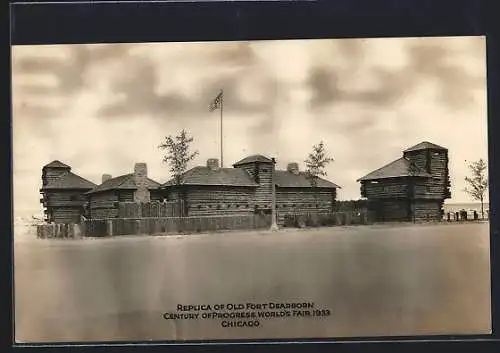 AK Chicago, Centruy of Progress World`s Fair 1933, Replica of Old Fort Dearborn