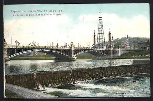 AK Liège, Exposition Universelle 1905, Le barrage de Fetinne et le pont de Fragnèe